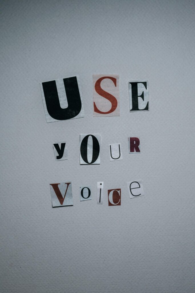 Use your voice